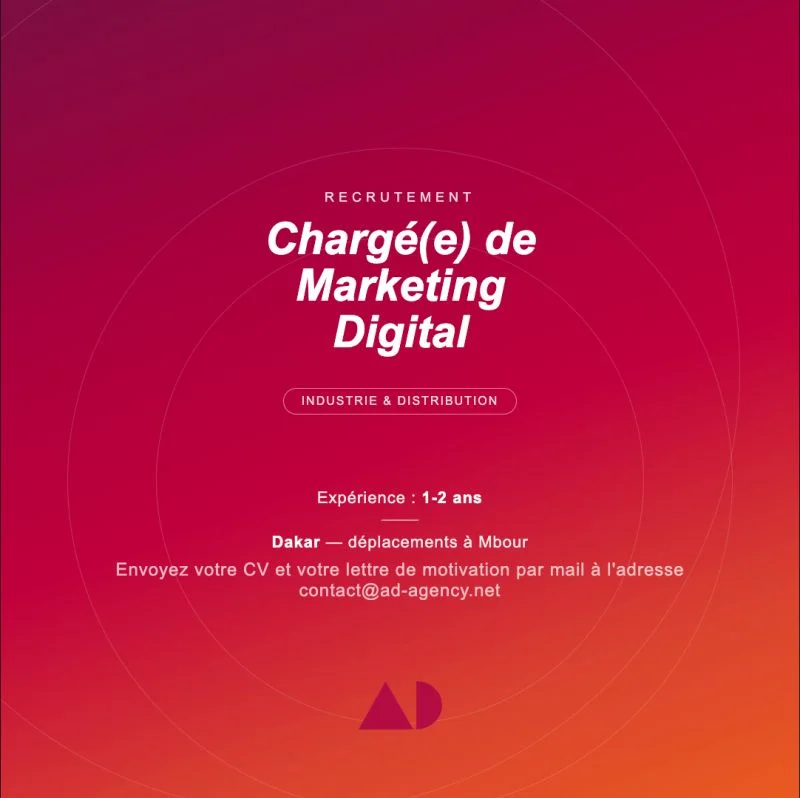 Recrutement d’un (e) Chargé(e) de Marketing Digital