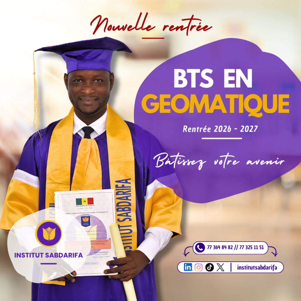 Rentrée Académique 2026-2027 à l’Institut SABDARIFA : Démarrage des inscriptions en BTS Géomatique.